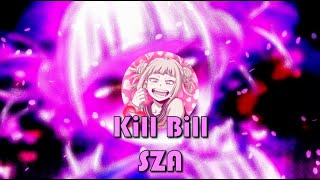 SZA | Kill Bill | Nightcore Lyrics