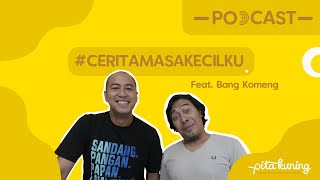 Nyuruh tukang becak untuk ambil ijazah #CeritaMasaKecilku Pandji Pragiwaksono feat. Bang Komeng