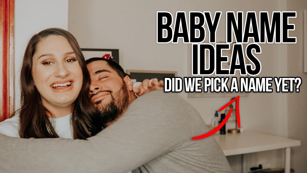 BABY NAMES WE LOVE BUT WONT BE USING! YouTube