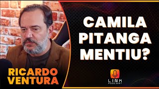 CAMILA PITANGA MENTIU SOBRE A MORTE DE DOMINGOS MONTAGNER    RICARDO VENTURA  | LINK PODCAST