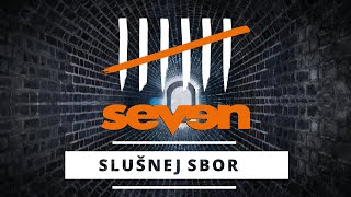 Seven - SLUŠNEJ SBOR (Official Lyric Video)