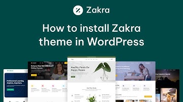 How to install Zakra theme on your WordPress website