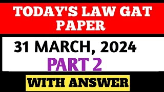 LAW GAT 31 MARCH 2024 I ANSWER KEY I PART 2