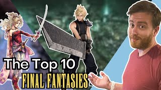 The TOP 10 Final Fantasy Games! || The King of JRPG Series, Ranked!
