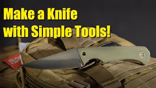 Make a Knife with Simple Tools!