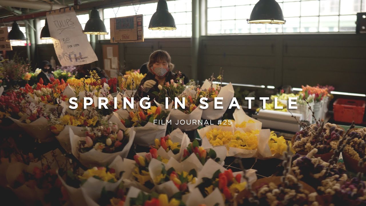 SPRING IN SEATTLE | Cinematic Travel Video Shot on Sony A6500 - Film Journal #25