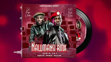 Nalumansi Remix Lil Pazo Lunabe - Ft H.E BOBI WINE.