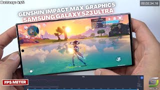 Samsung Galaxy S23 Ultra test game Genshin Impact Max Setting, 2K+, 120Hz Display