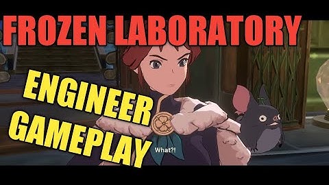 Frozen Laboratory - Engineer Gameplay - Frozen Laboratory Dungeon Guide - Ni No Kuni: Cross World