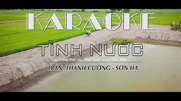 KARAOKE TÂN CỔ TÌNH NƯỚC - Sơn Hạ - Trần Thanh Cường ( Lâm Duy Cường )
