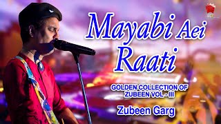 MAYABI EI RATI | GOLDEN COLLECTION OF ZUBEEN GARG | ASSAMESE LYRICAL VIDEO SONG | TUMI MUR MATHU MUR Thumb