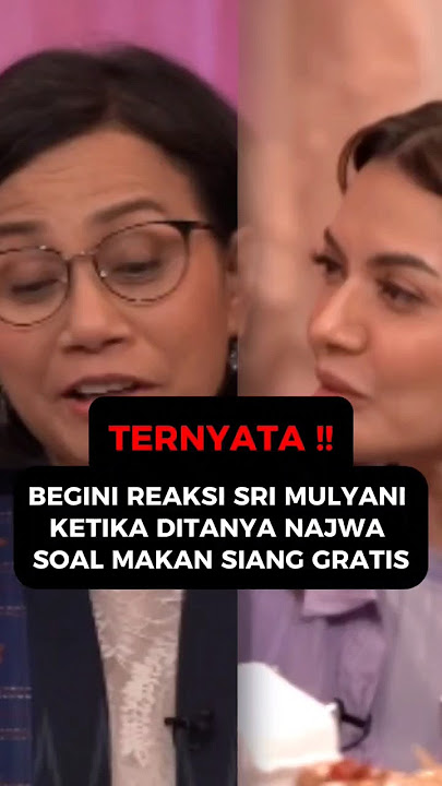 Najwa Shihab bertanya soal makan siang gratis ke Sri Mulyani ⁉️ #najwashihab #srimulyani