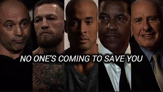 NO ONE'S COMING TO SAVE YOU _ Powerful Motivational Video