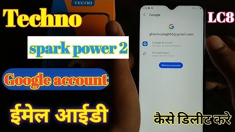 how to remove google account techno spark power 2 tecno spark power 2 email id delete kaise Kare