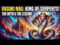 The King of Serpents: The Untold Story of Vasuki Nag 🐍 | Hindi | The Untold Listeners #vadukinag 