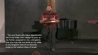 Our Benefactors... - Luke 22:24-34 - Sunday Sermon