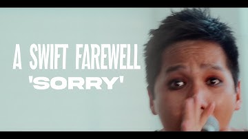 A Swift Farewell - Sorry (Official Music Video)
