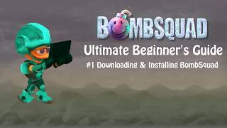 BombSquad Ultimate Beginner's Guide #1 Downloading & Installing BombSquad