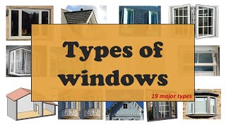 Different types of Windows | Most Important Types of Windows | B.Arch Entrance exams