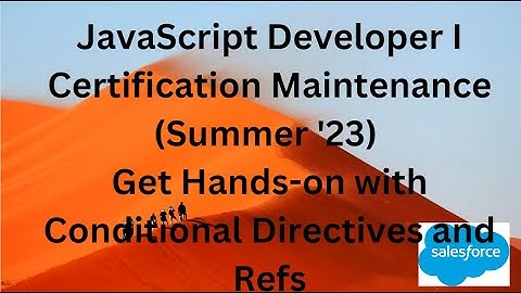 JavaScript Developer I Certification Maintenance (Summer 