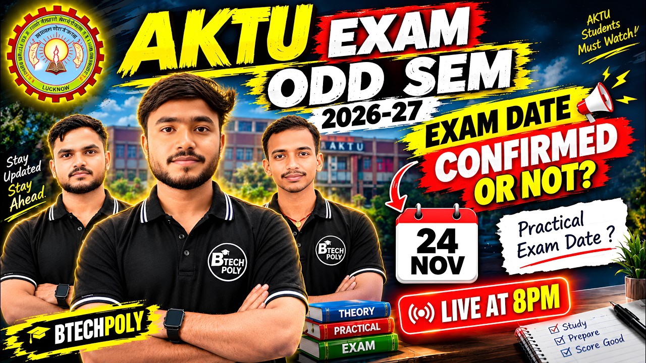 AKTU Odd Semester 2026‑27 Exam Dates: Theory, Practical & Student Guide