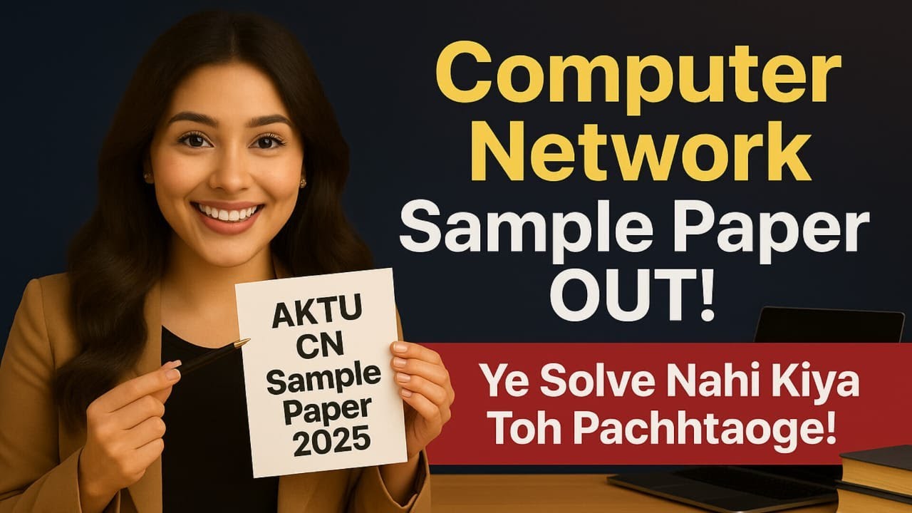 Paper Betch Computer Networks | Sample Paper | Btech 6th sem | Aktu - YouTube