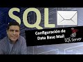 Configuración de Database Mail en SQL Server