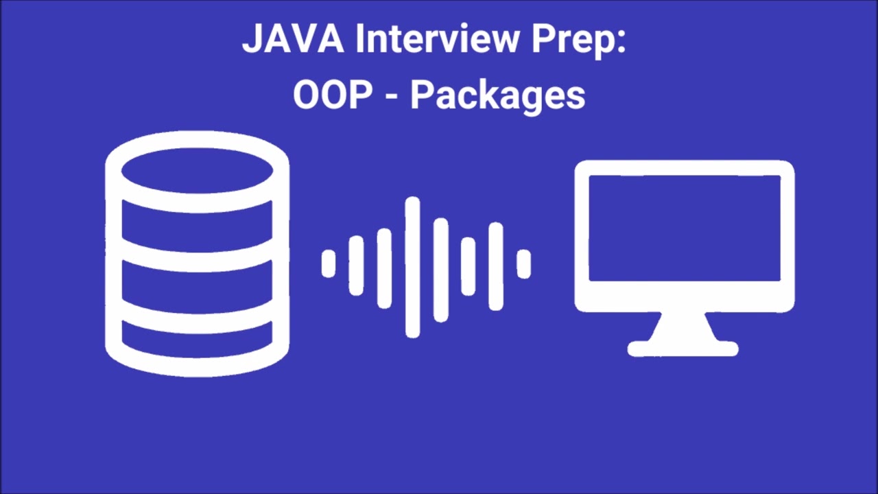 Java Interview Prep #20: OOP. Packages - AI-Generated Podcast