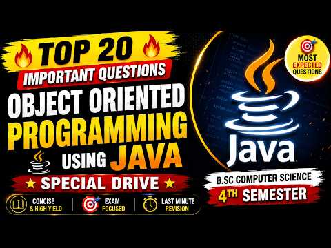 🔥 Top 20 Important Questions for Object-Oriented Programming Using Java | 4th Sem Special Drive 2026