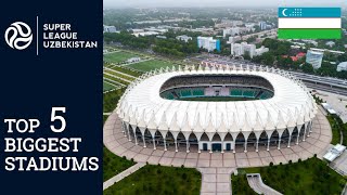 Top 5 Stadiums in Uzbekistan | Top 5 O'zbekiston Stadionlari | Топ 5 Стадионы Узбекистана