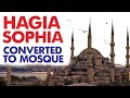 Hagia sophia  converted to mosque   history of ayasofya  nazuk surat e haal  nsh