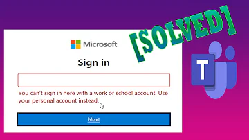 You can't sign in here with a work or school account. Use your personal Microsoft account instead