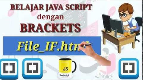 Dasar Pemrograman Javascript | Bracket | if.html