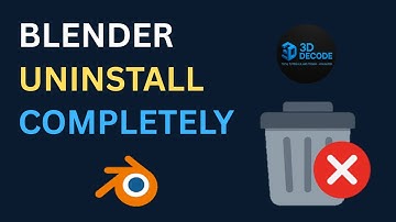 🗑️ How to Uninstall Blender Completely | Step-by-Step Guide | 3D DECODE