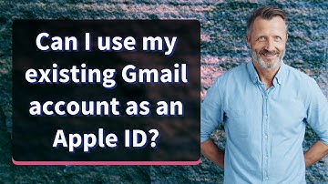 Can I use my existing Gmail account as an Apple ID?