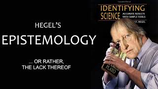 What is Hegel&#39;s Epistemology?