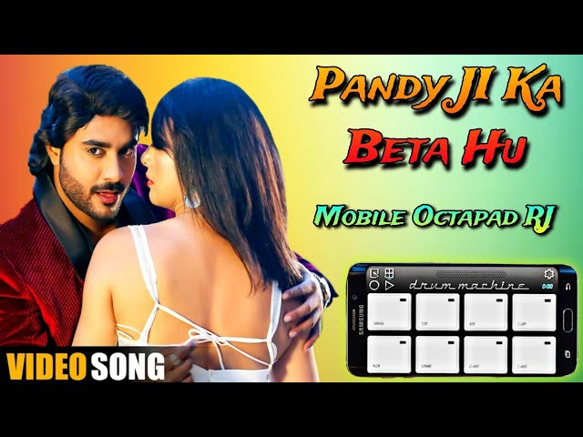 Pandy Ji Ka Beta Hu / Hit Bhojpuri Song / Mobile Octapad RJ / #trendingsong #mobileoctopad RJ class=