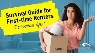 Survival Guide for a First-time Renter 5 Essential Tips