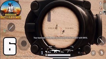 PUBG Mobile - Gameplay Walkthrough Part 6 - Squad 6th Place (iOS, Android)
