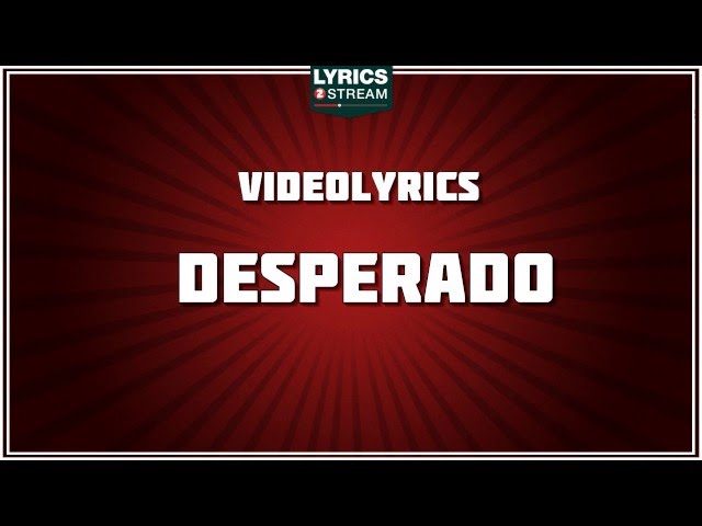 70's Pop Band Desperado Lyrics