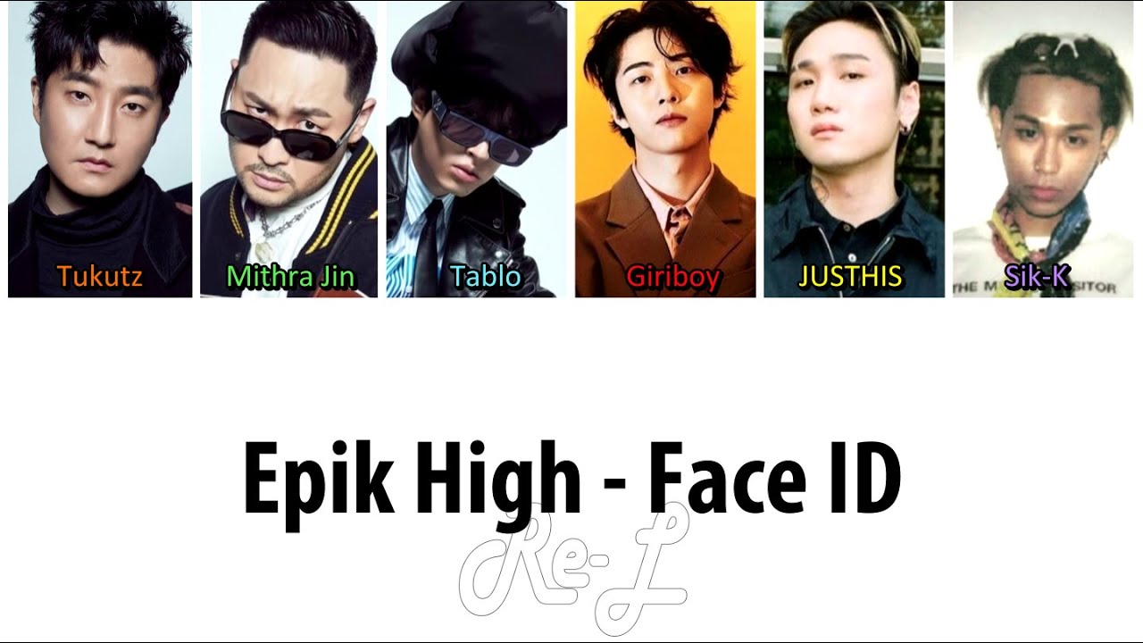 EPIK HIGH (에픽하이) – FACE ID (Acapella) Lyrics