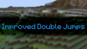 Minecraft - Improved Double Jumps