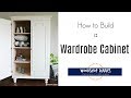 How to Build a DIY Armoire Wardrobe Storage Cabinet