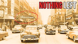 America's Fallen City: Allentown