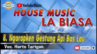 REMIX KARO | NGARAPKEN GESTUNG API BAS LAU ~ HARTO TARIGAN || house musik karo
