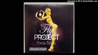 Fly Project - Toca Toca (Instrumental)