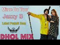 Mirze Da Yaar// Jazzy B // Latest Punjabi Song 2022 // Dhol Remix Ft Sirsa Production Mp3 Song