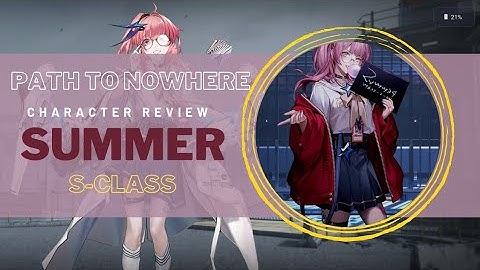 Path To Nowhere | SUMMER [SKILL REVIEW] + Bonus Tips