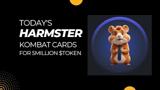 Today's Hamster Kombat cards for 5 million Hamster's 🐹 $token