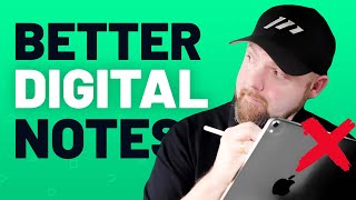 How to take better digital notes